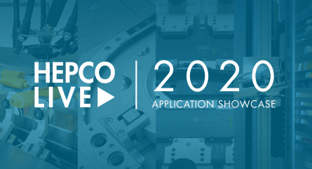HepcoMotion - 2020 Application Showcase – Hepco Live Webinar