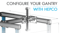 HepcoMotion - Configure Your Gantry With Hepco | HGS Gantry Configurator